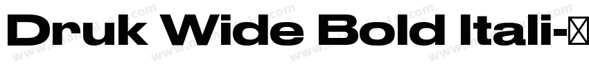 Druk Wide Bold Itali字体转换